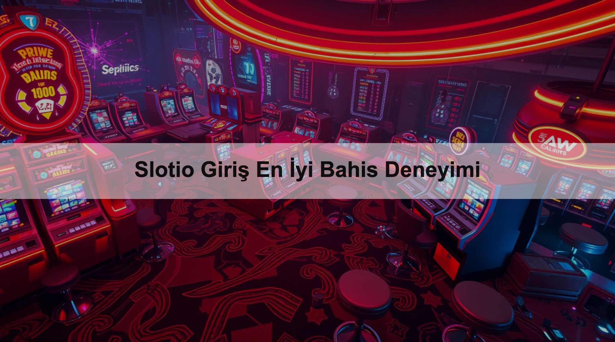 Slotio Giriş En İyi Bahis Deneyimi