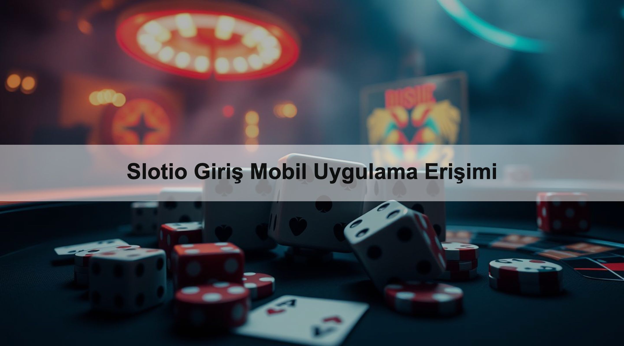 Slotio Giriş Mobil Uygulama Erişimi